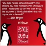 Me before You by Jojo Moyes